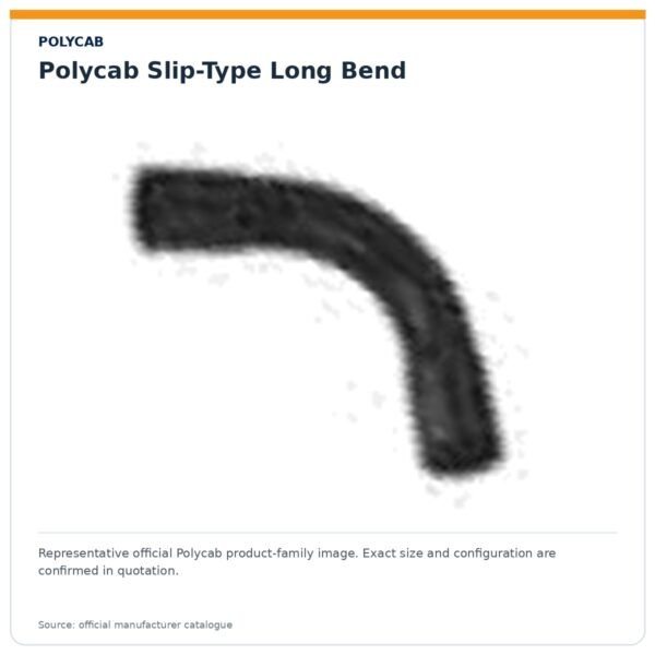 Polycab Slip-Type Long Bend — representative family image