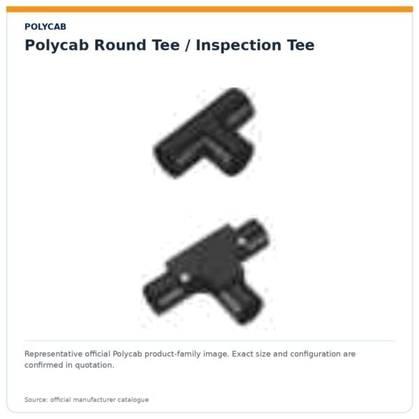 RTE P9.01 WEB-075 — Polycab Round Tee / Inspection Tee Polycab Round Tee / Inspection Tee — representative family image